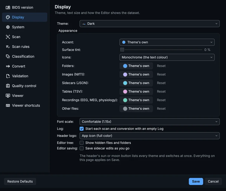 Settings, Display page: the theme, its appearance (accent, tint, icons, file colours), the font scale, the Log, the header logo, hidden files in the Editor tree and saving sidecar edits as you go.